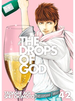 cover image of The Drops of God, Volume 42